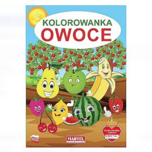 Kolorowanka OWOCE - Martel